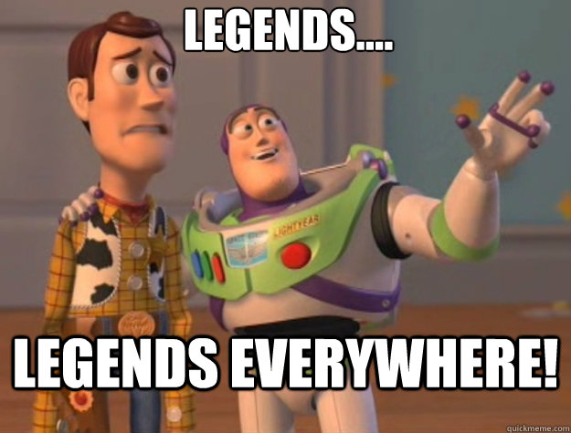 Legends.... Legends EVERYWHERE!  Sunburns Everywhere