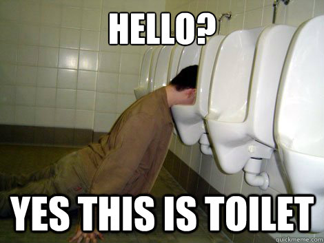 Hello? yes this is toilet  21st birthday drunk
