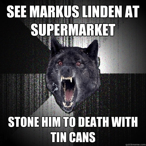 see markus linden at supermarket stone him to death with tin cans  Insanity Wolf