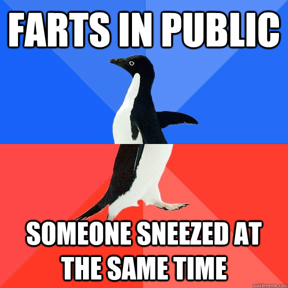 farts in public someone sneezed at the same time  Socially Awkward Awesome Penguin