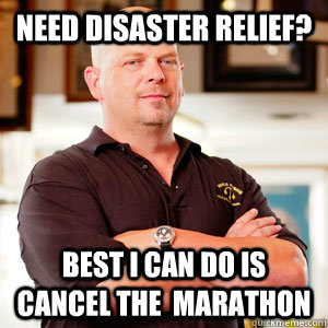 Need disaster relief? Best I can do is cancel the  marathon  Rick Harrisons Opinion
