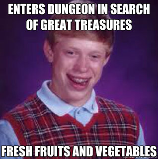 enters dungeon in search of great treasures fresh fruits and vegetables - enters dungeon in search of great treasures fresh fruits and vegetables  Misc