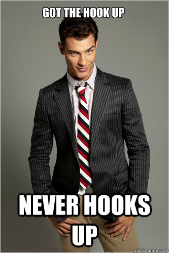 Got the hook up never hooks up  Hamilton Hypocrite