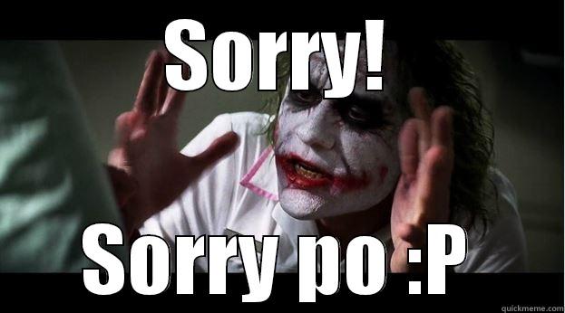 SORRY! SORRY PO :P Joker Mind Loss