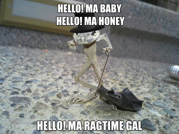 Hello! ma baby
 Hello! ma honey  Hello! ma ragtime gal - Hello! ma baby
 Hello! ma honey  Hello! ma ragtime gal  Misc