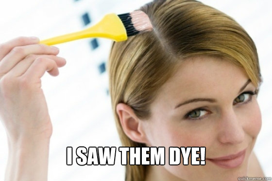  I SAW THEM DYE! -  I SAW THEM DYE!  Dismember