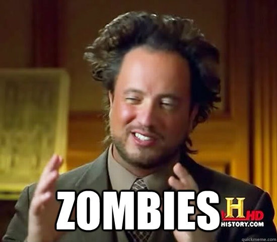  Zombies -  Zombies  Ancient Aliens