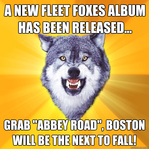 A new Fleet Foxes album has been released... Grab 