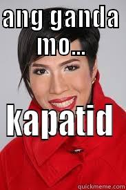 ANG GANDA MO... KAPATID Misc