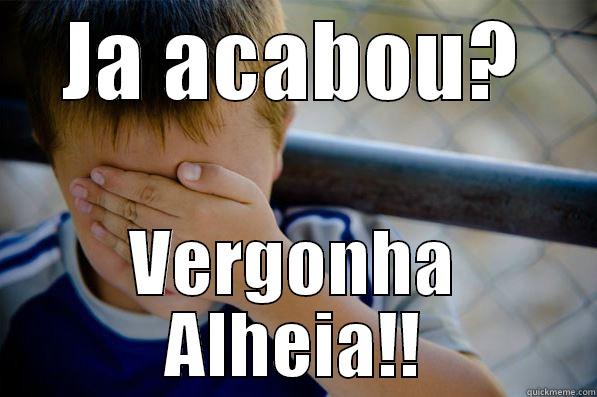JA ACABOU? VERGONHA ALHEIA!! Confession kid