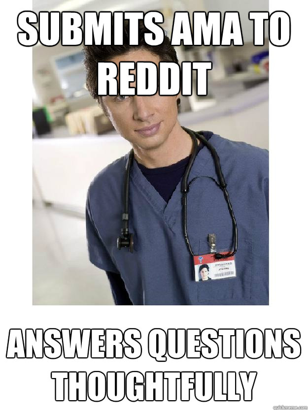 Submits Ama to reddit Answers questions thoughtfully Good Guy Zach