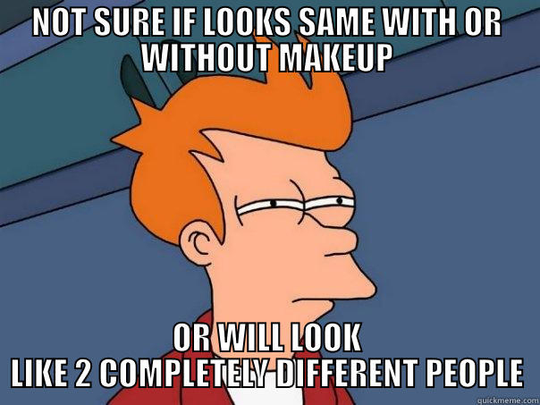 NOT SURE IF LOOKS SAME WITH OR WITHOUT MAKEUP OR WILL LOOK LIKE 2 COMPLETELY DIFFERENT PEOPLE Futurama Fry