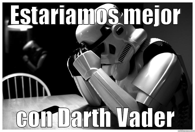 ESTARIAMOS MEJOR CON DARTH VADER Misc