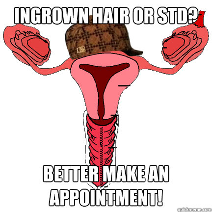 Ingrown hair or STD? Better make an appointment! Caption 3 goes here  