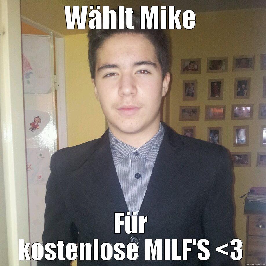 WÄHLT MIKE FÜR KOSTENLOSE MILF'S <3 Misc