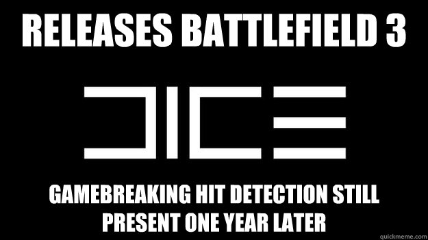 Releases battlefield 3 Gamebreaking hit detection still present one year later  Good Guy DICE