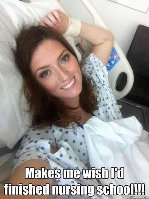   Makes me wish I'd finished nursing school!!!
 -   Makes me wish I'd finished nursing school!!!
  Ridiculously Photogenic Surgery Girl