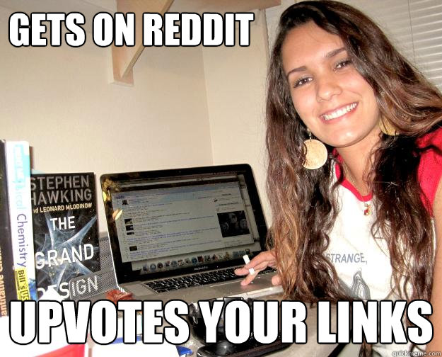 GETS ON REDDIT UPVOTES YOUR LINKS  