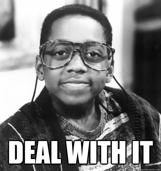  deal with it -  deal with it  Smug Urkel