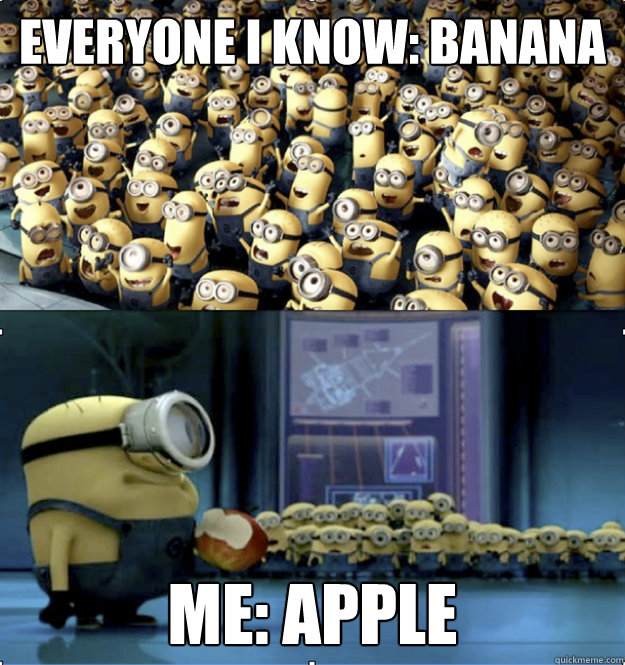 Everyone I Know: Banana Me: Apple - Everyone I Know: Banana Me: Apple  Outcast Minion