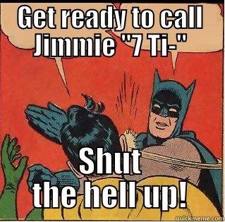 Batman and Robin  - GET READY TO CALL JIMMIE 