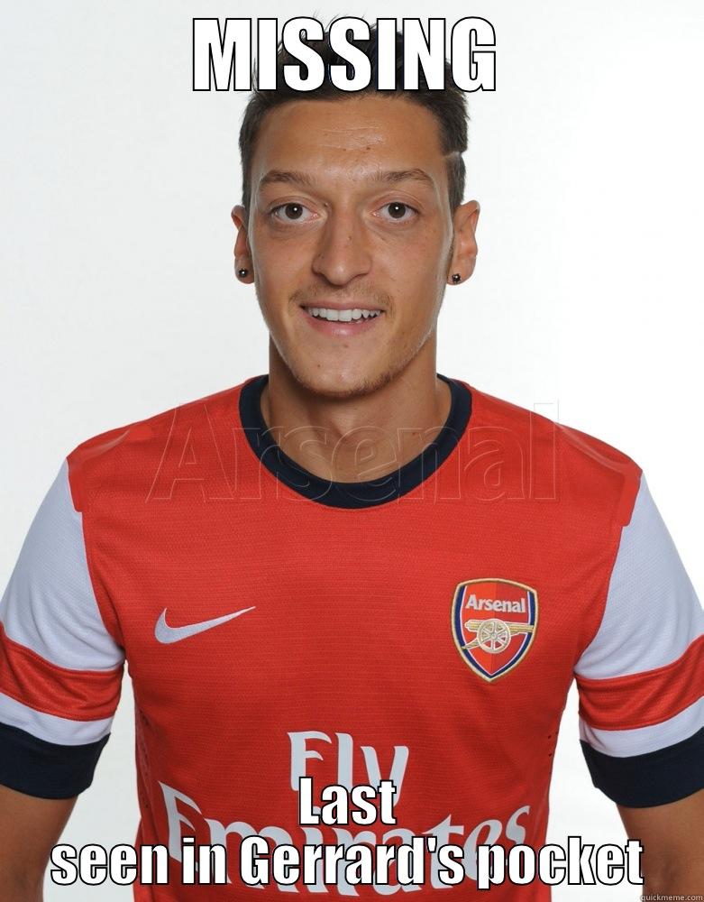 MISSING LAST SEEN IN GERRARD'S POCKET Misc
