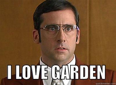     I LOVE GARDEN   Misc