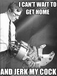I can't wait to get home And jerk my cock - I can't wait to get home And jerk my cock  Mechanical Hand Job