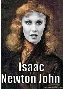   ISAAC NEWTON JOHN Misc