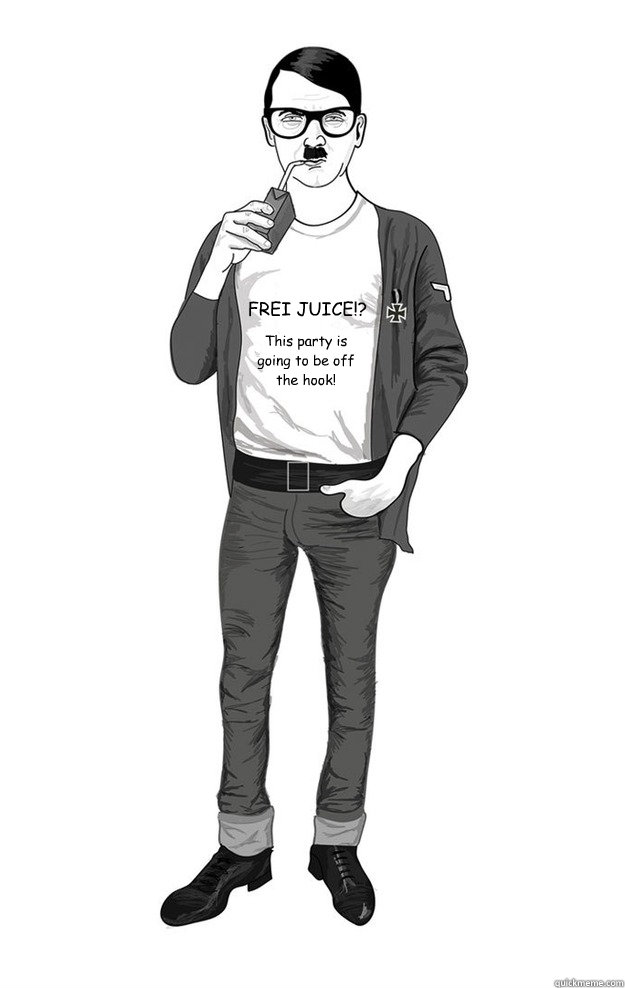 FREI JUICE!? This party is going to be off the hook!  Hipster Hitler Shirt