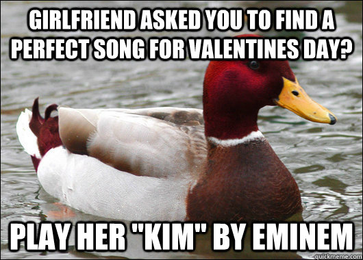 Girlfriend asked you to find a perfect song for valentines day? play her 