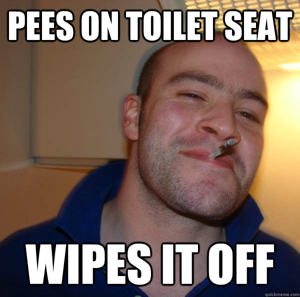 Pees on toilet seat wipes it off - Pees on toilet seat wipes it off  Misc