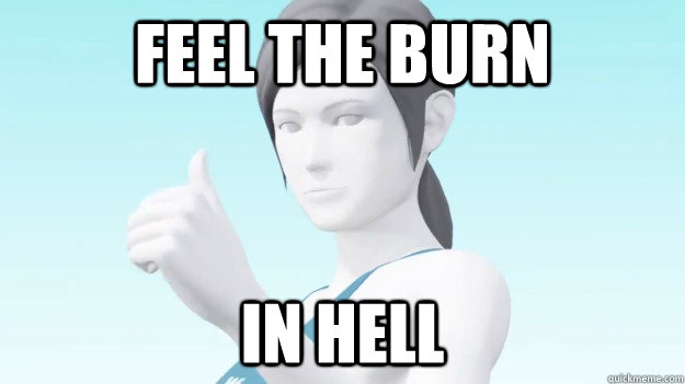 feel the burn in hell - feel the burn in hell  Wii Fit Trainer