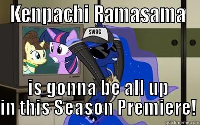 Kenpachi Ramasama is gonna be all up in this Season Premiere! - KENPACHI RAMASAMA IS GONNA BE ALL UP IN THIS SEASON PREMIERE! Misc