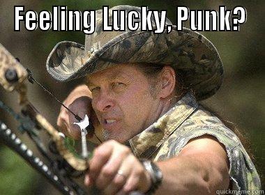 FEELING LUCKY, PUNK?  Misc