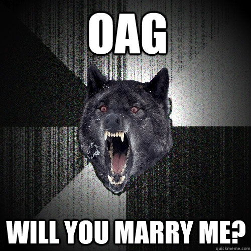 oag will you marry me?  Insanity Wolf
