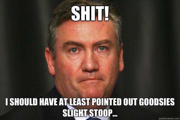 shit! I should have at least pointed out goodsies slight stoop...  