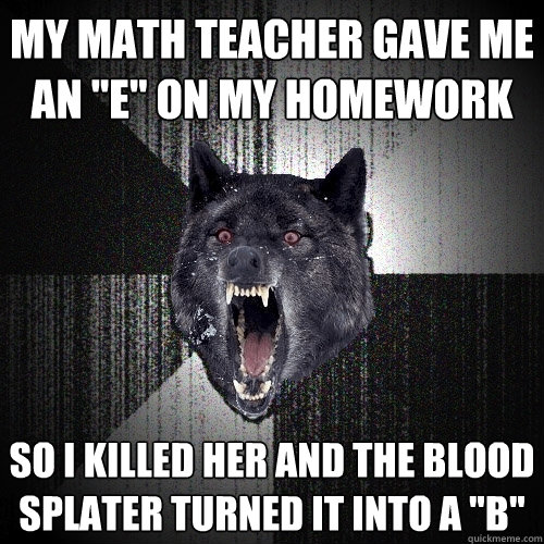 my math teacher gave me an 
