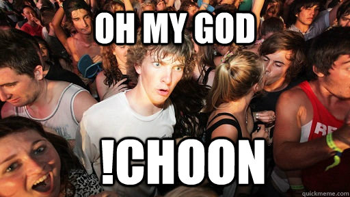 OH MY GOD !CHOON  Sudden Clarity Clarence