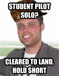 Student Pilot Solo? Cleared to land, HOLD SHORT - Student Pilot Solo? Cleared to land, HOLD SHORT  Misc