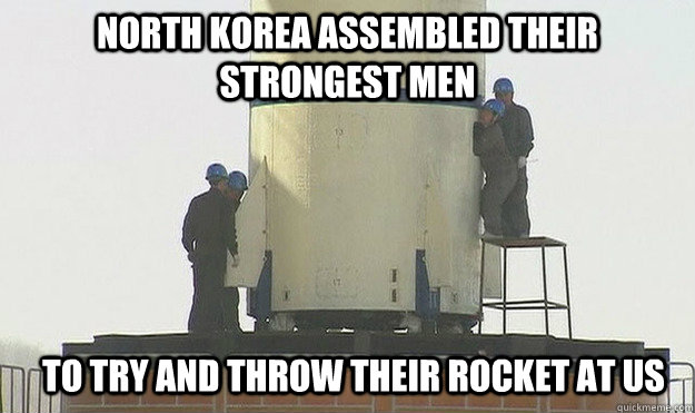 North Korea assembled their strongest men To try and throw their rocket at us - North Korea assembled their strongest men To try and throw their rocket at us  North Korean Rocket Scientists