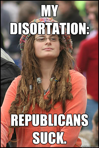 My disortation: Republicans suck. - My disortation: Republicans suck.  College Liberal