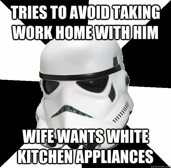 tries to avoid taking work home with him wife wants white kitchen appliances - tries to avoid taking work home with him wife wants white kitchen appliances  Misc
