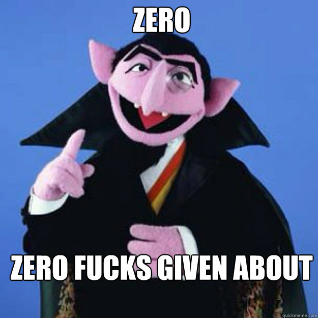 zero zero fucks given about your exes.  