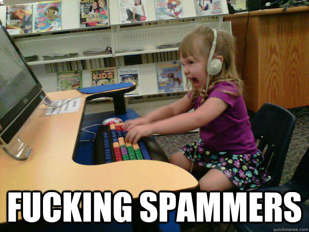  FUCKING SPAMMERS  