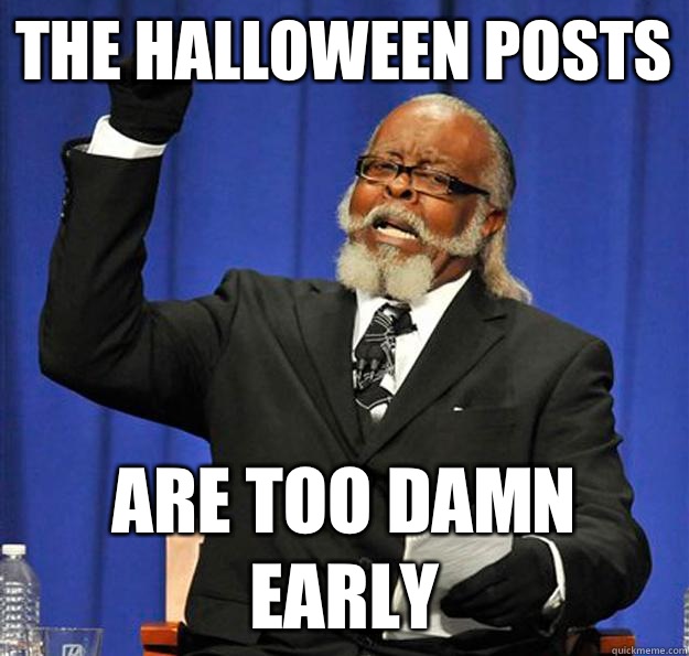 The Halloween posts Are too damn early  Jimmy McMillan
