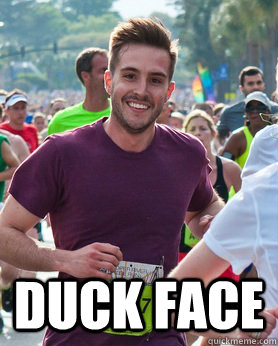  Duck face -  Duck face  Ridiculously photogenic guy