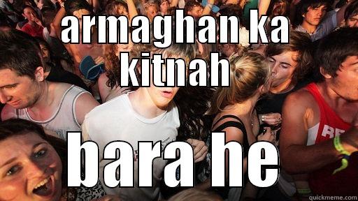 ARMAGHAN KA KITNAH BARA HE Sudden Clarity Clarence