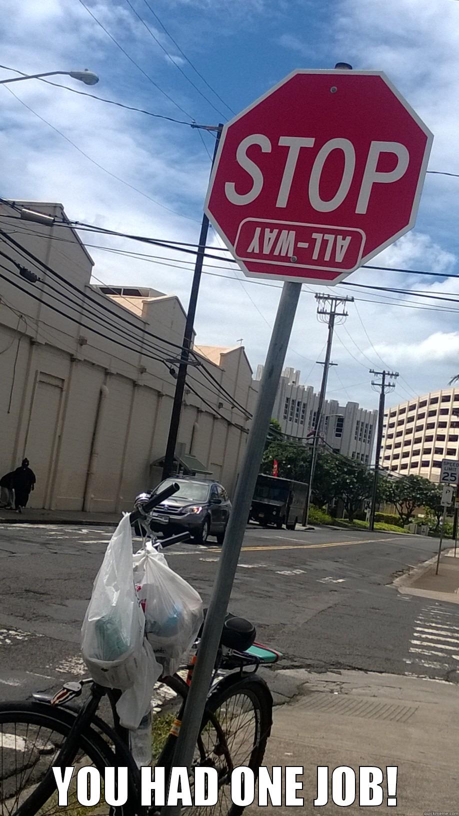  YOU HAD ONE JOB! Misc