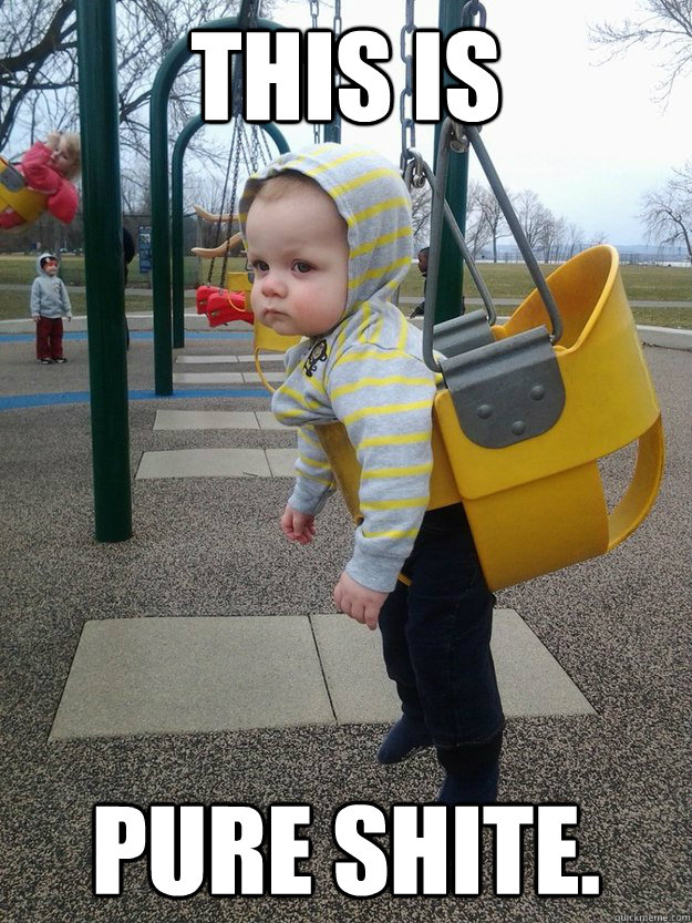 This is Pure shite.  Unimpressed Toddler